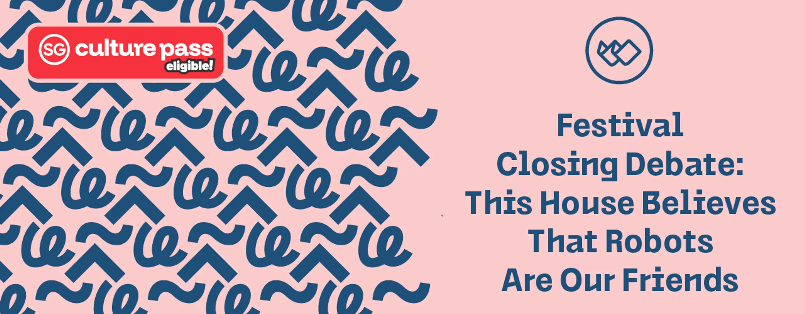 Festival Closing Debate: This House Believes That Robots Are Our Friends