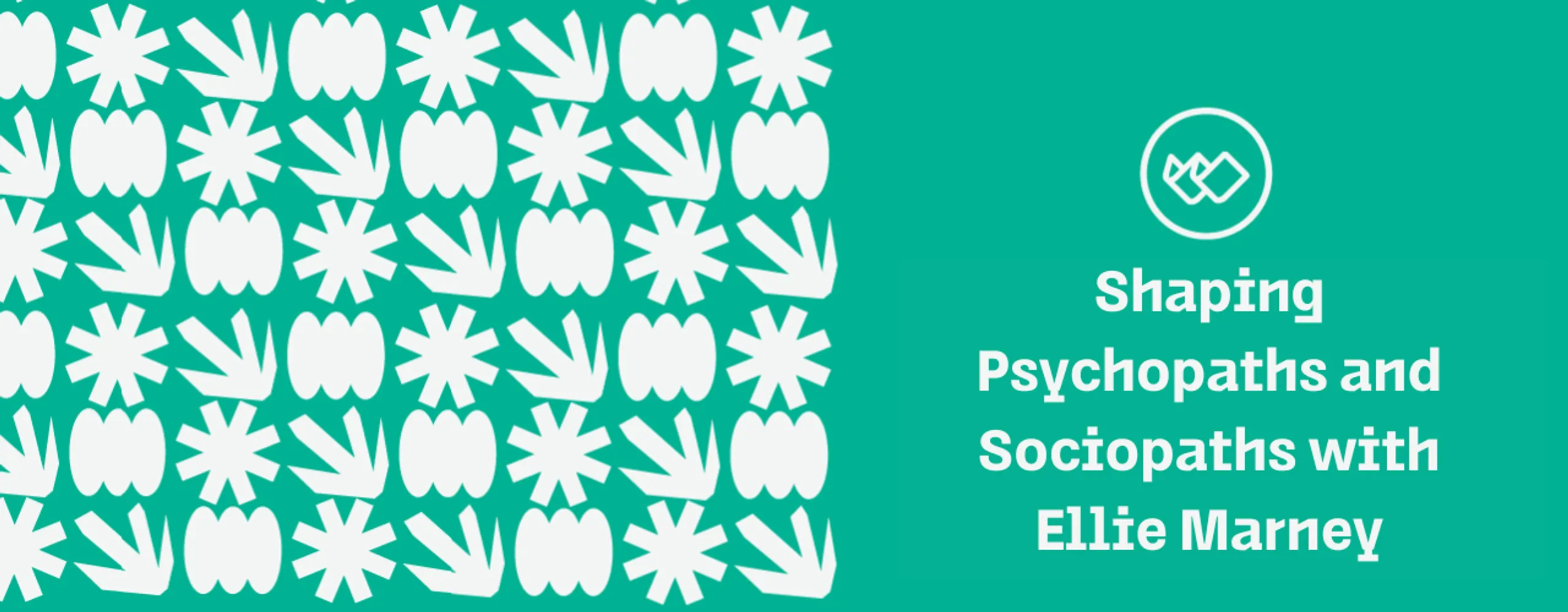 Shaping Psychopaths and Sociopaths with Ellie Marney