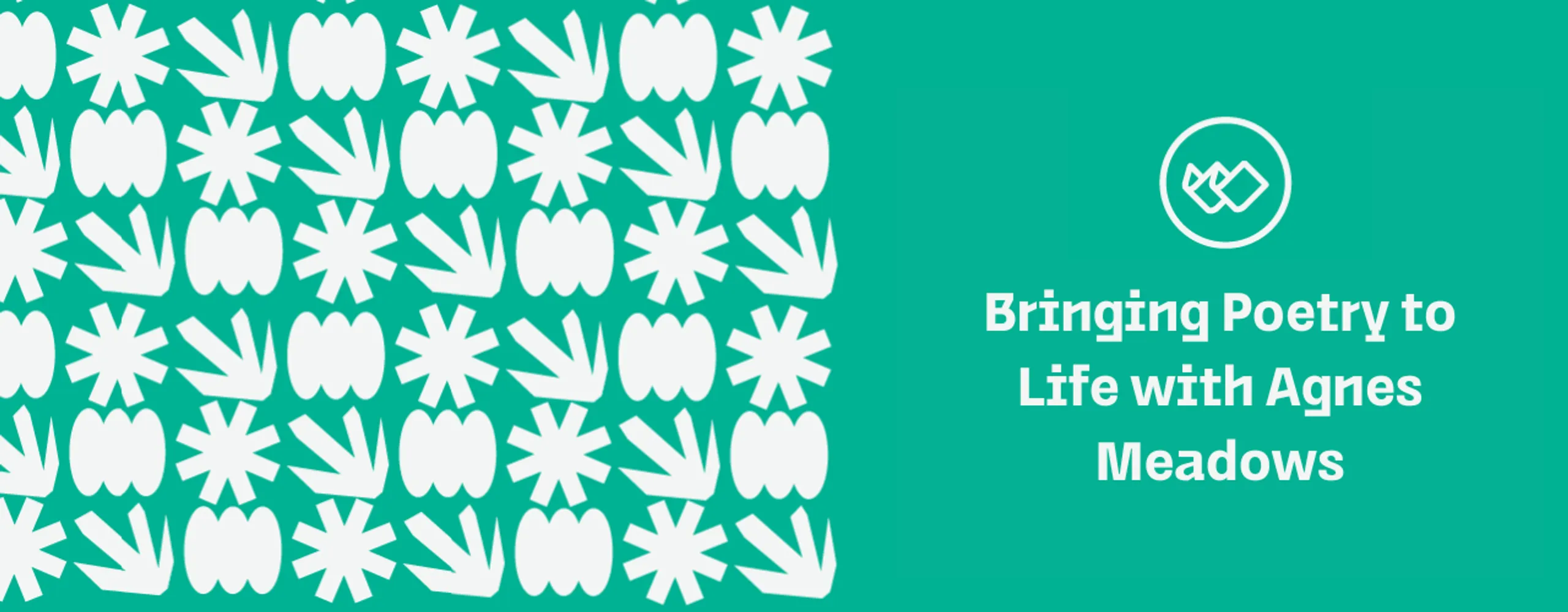 Bringing Poetry to Life with Agnes Meadows