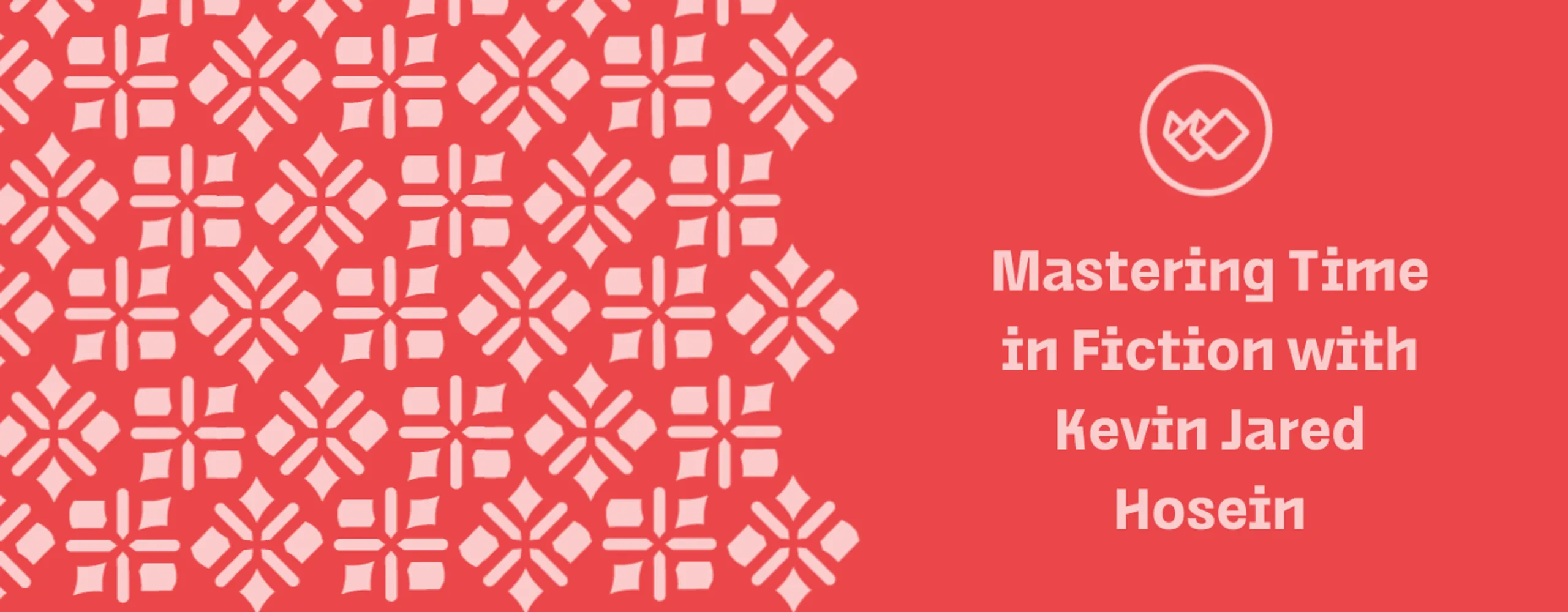 Mastering Time in Fiction with Kevin Jared Hosein