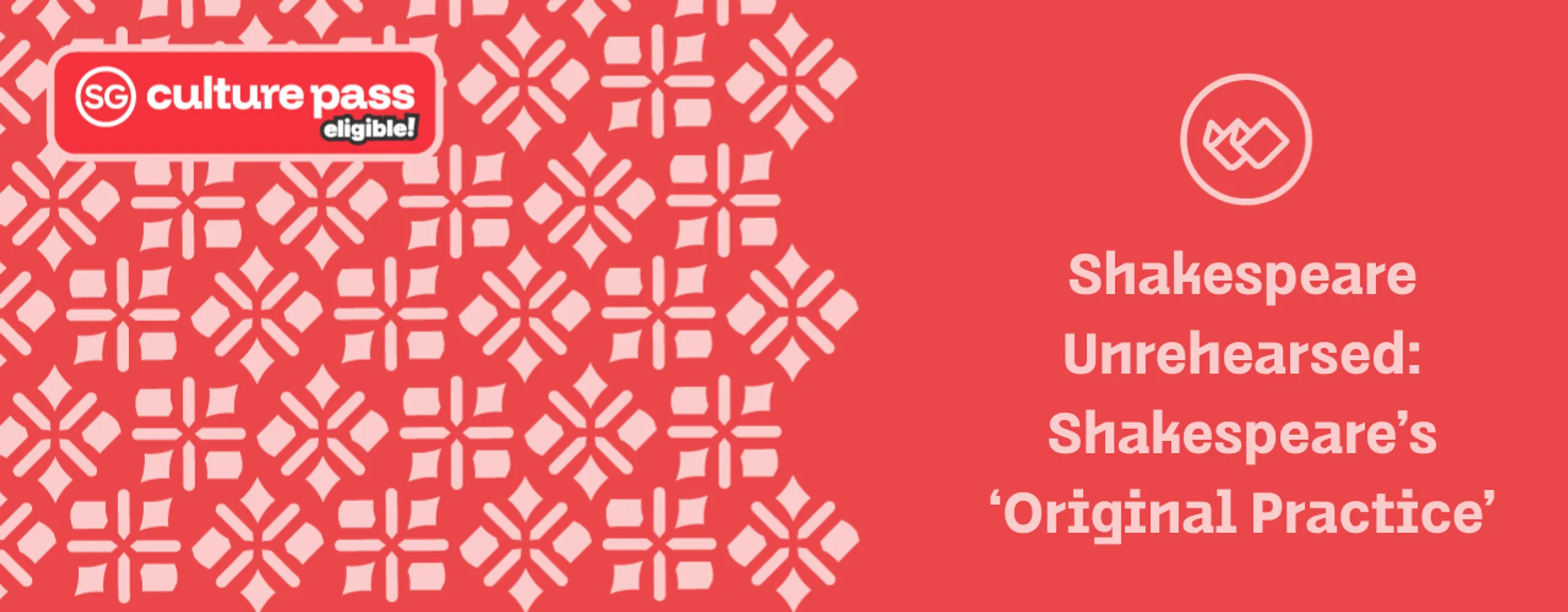 Shakespeare Unrehearsed: Shakespeare’s ‘Original Practice’