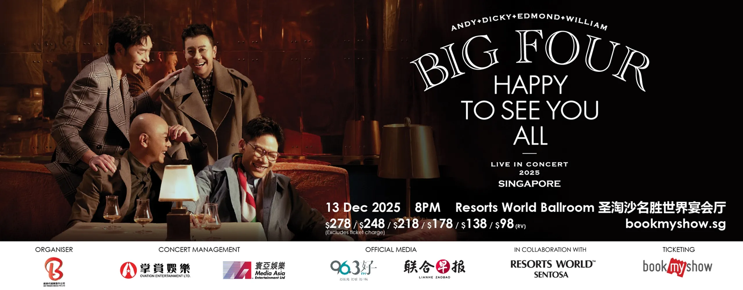 “BIG FOUR HAPPY TO SEE YOU ALL” Live in Singapore 《BIG FOUR HAPPY TO SEE YOU ALL 演唱会》- 新加坡站