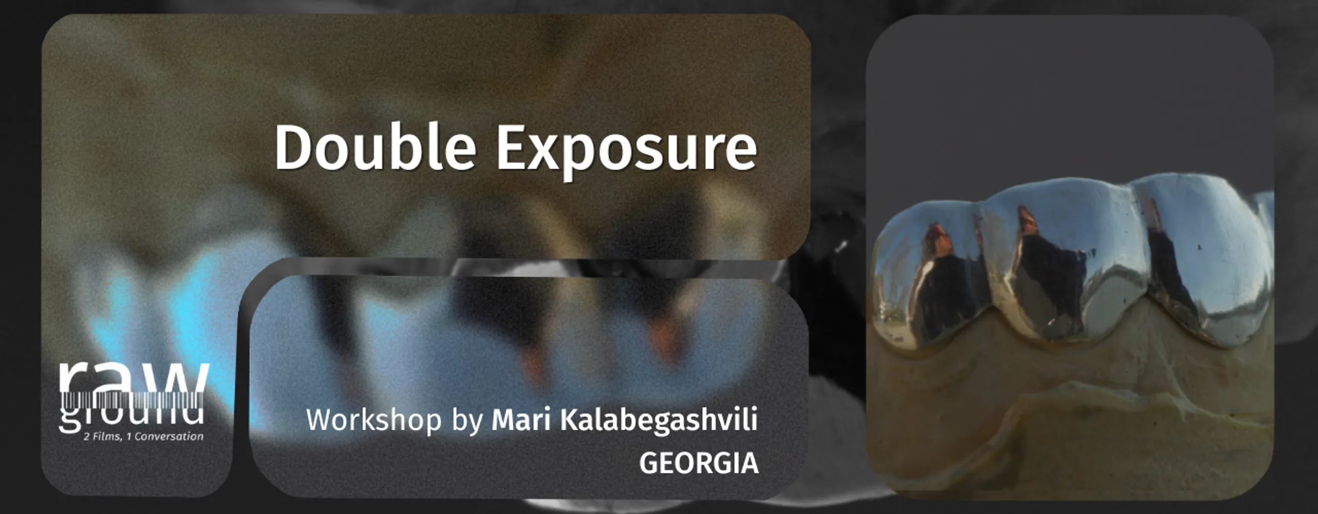 Double Exposure with Mari Kalabegashvili